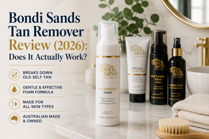 Bondi Sands Tan Remover Review (2026): Does It Actually Work?
