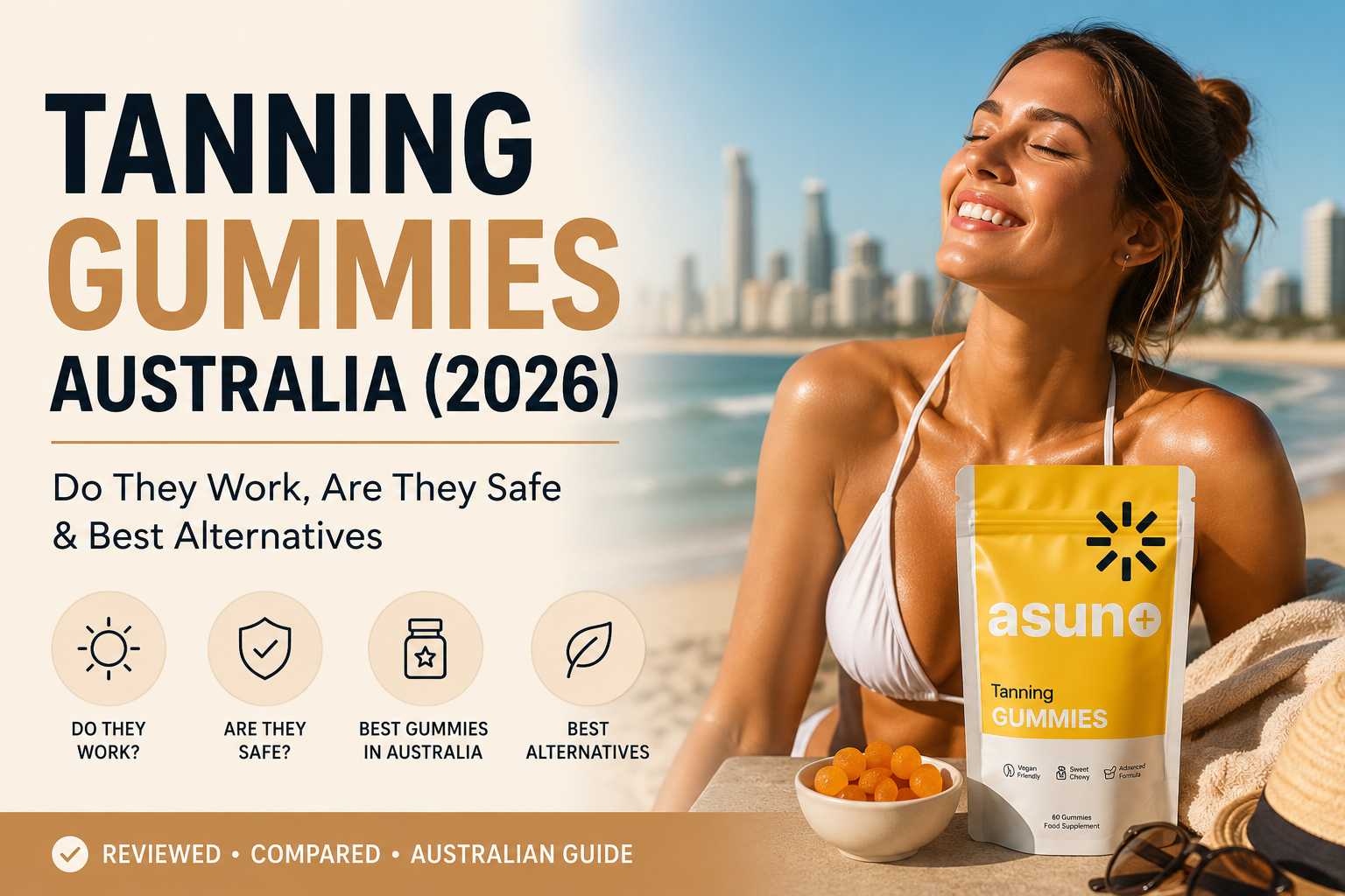 Tanning Gummies Australia 2026 guide comparing tanning gummies, safety, effectiveness and alternatives for Australians seeking a natural-looking glow.