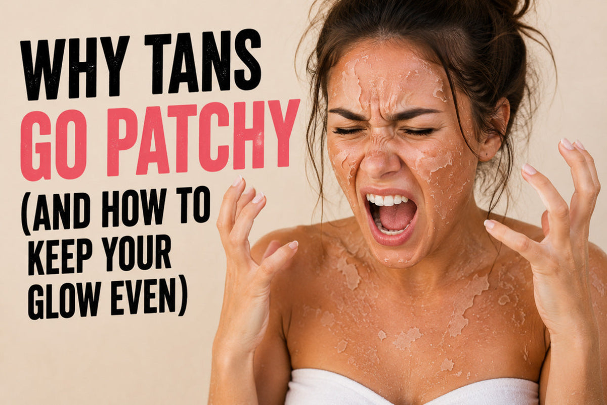 Why Tans Go Patchy (And How to Keep Your Glow Even)